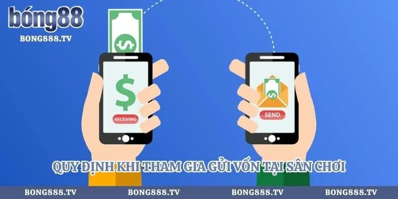 Nạp Tiền Bong88 Với Hướng Dẫn Cho Tân Thủ Triển Khai Hình số 2 tại bong888.tv Quy định khi tham gia gửi vốn tại sân chơi